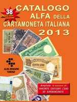 Catalogo alfa della cartamoneta italiana 2013 - 38 edizione